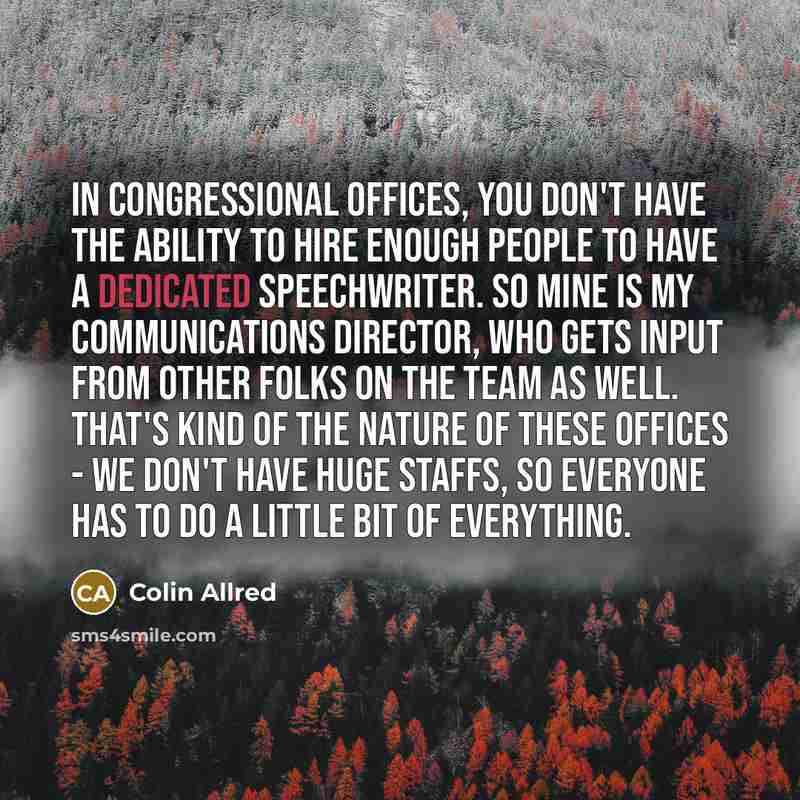 “In congressional offices, you don't have the ability to hire…” quote by Colin Allred