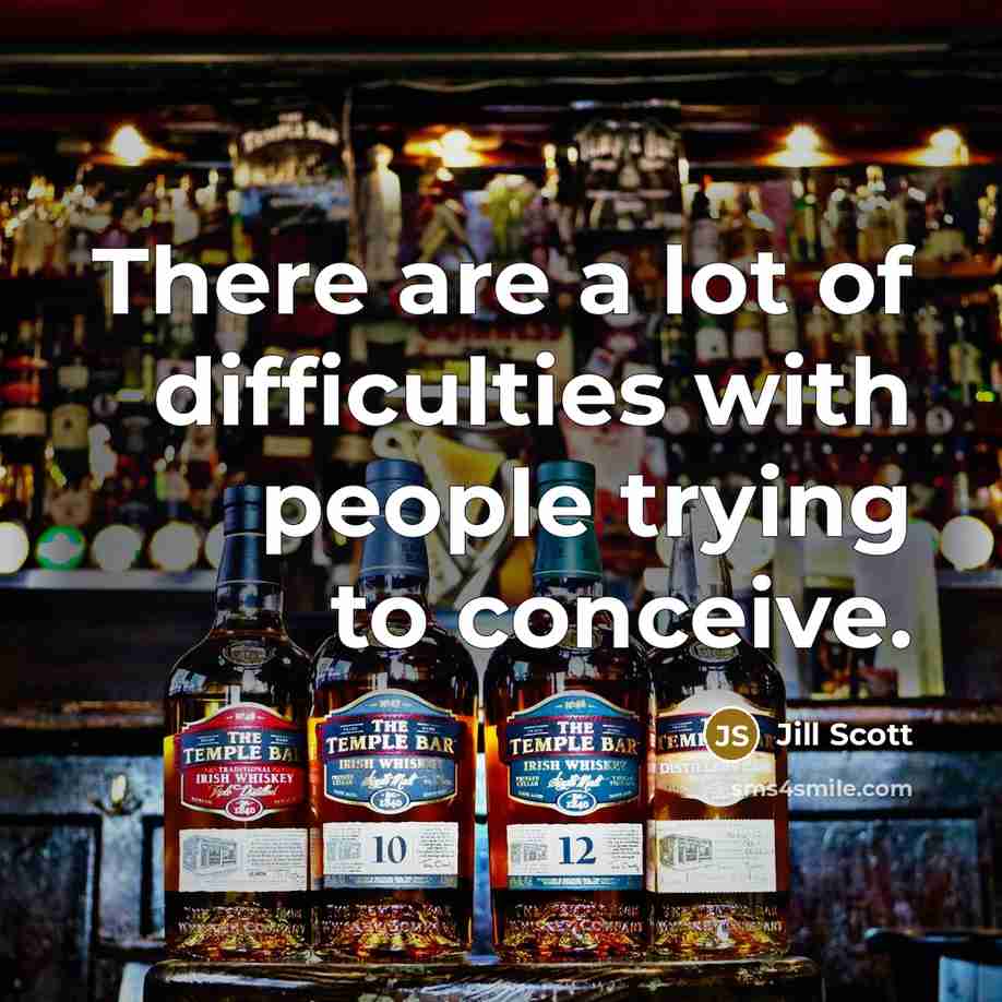 “There are a lot of difficulties with people trying to…” quote by Jill Scott