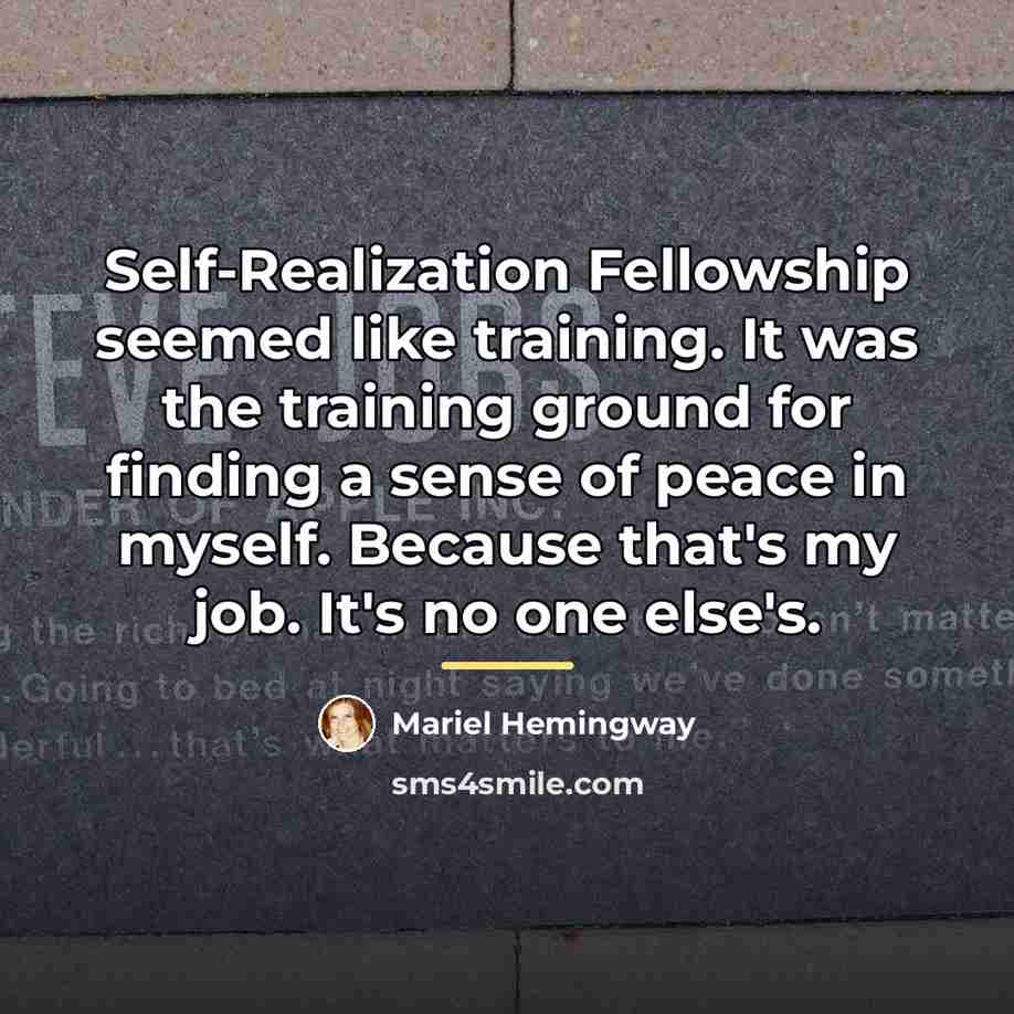 “Self-Realization Fellowship seemed like training. It was the training ground…” quote by Mariel Hemingway