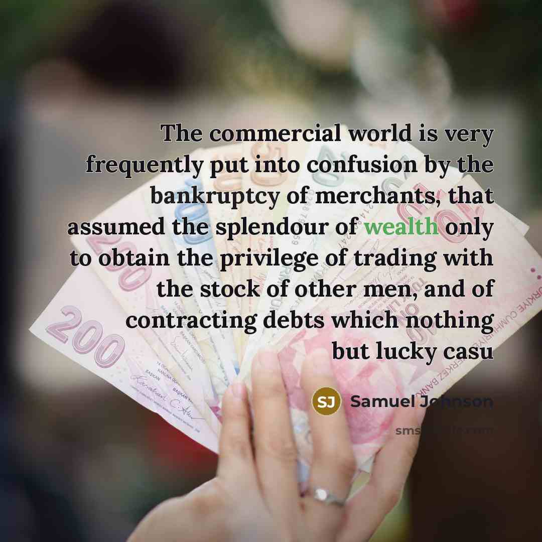 “The commercial world is very frequently put into confusion by…” quote by Samuel Johnson
