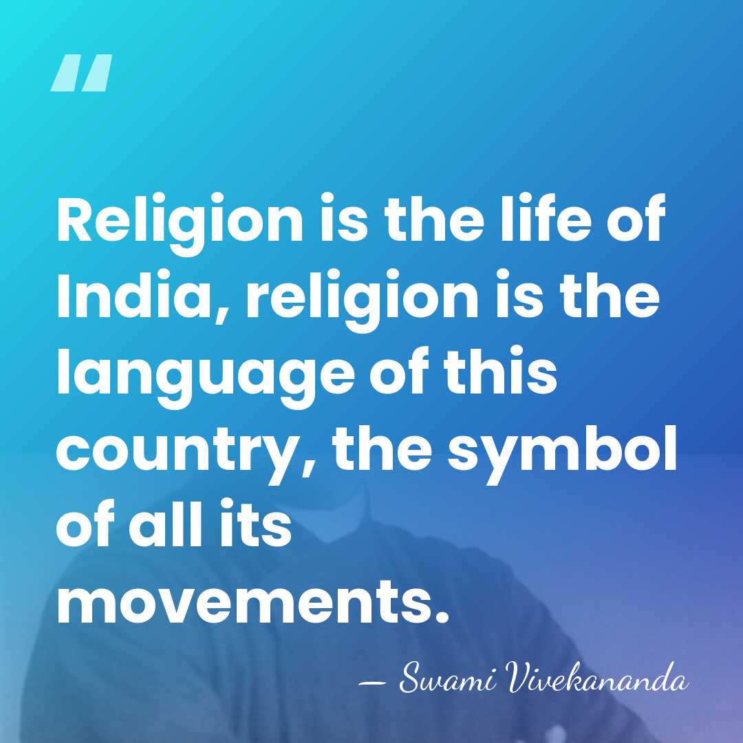 Religion is the life of India, religion is the language of this&hellip; - Swami Vivekananda