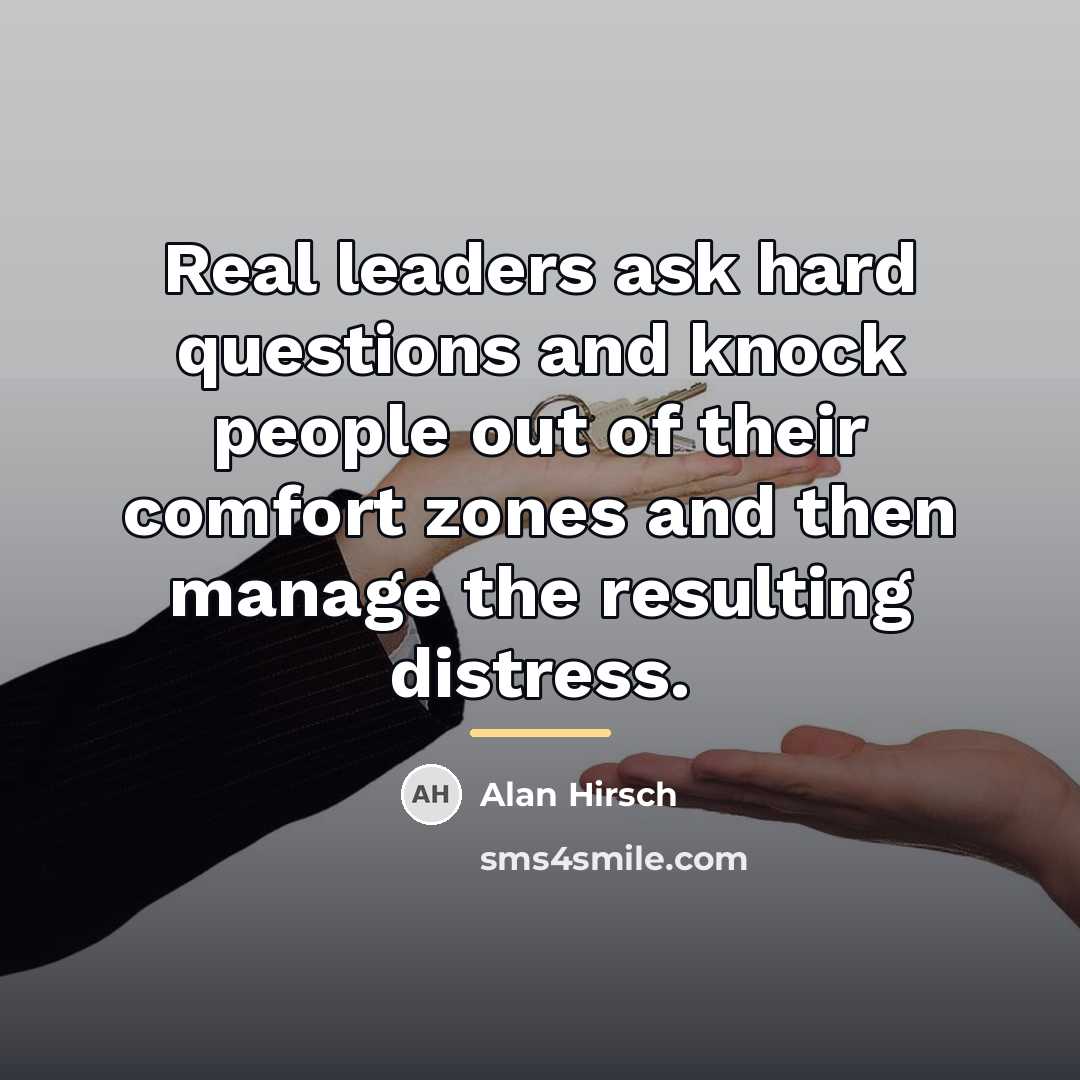 “Real leaders ask hard questions and knock people out of…” quote by Alan Hirsch