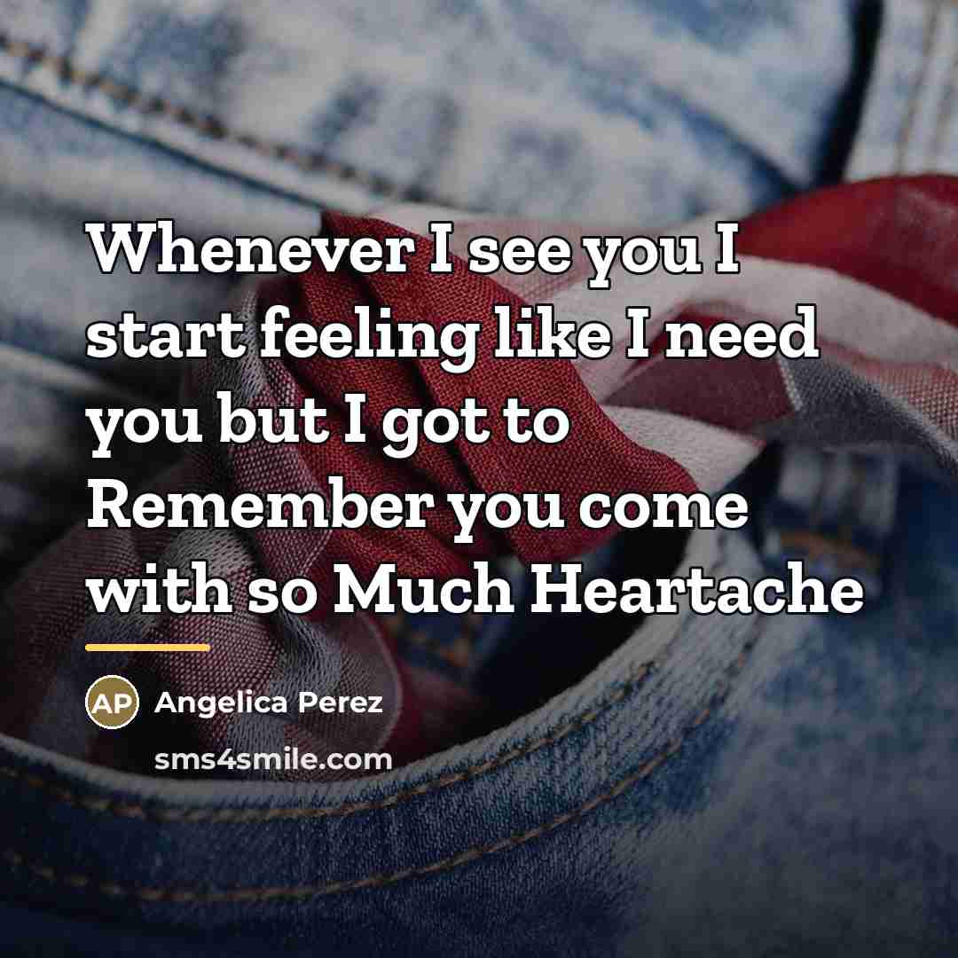 “Whenever I see you I start feeling like I need…” quote by Angelica Perez