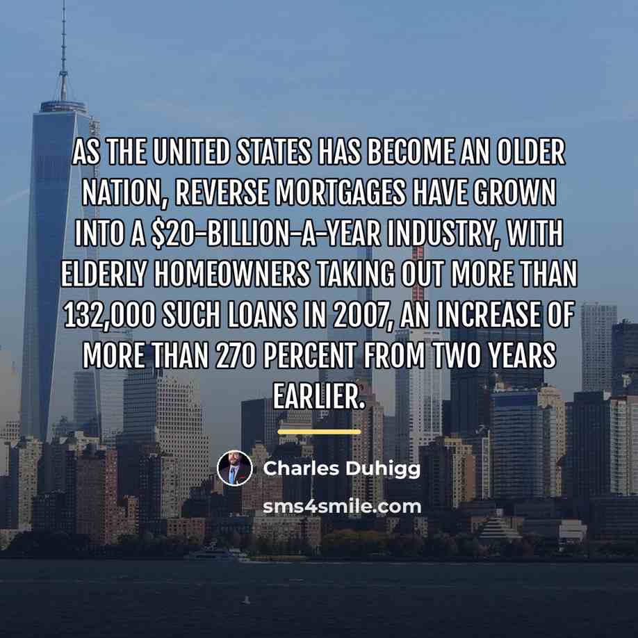 “As the United States has become an older nation, reverse…” quote by Charles Duhigg