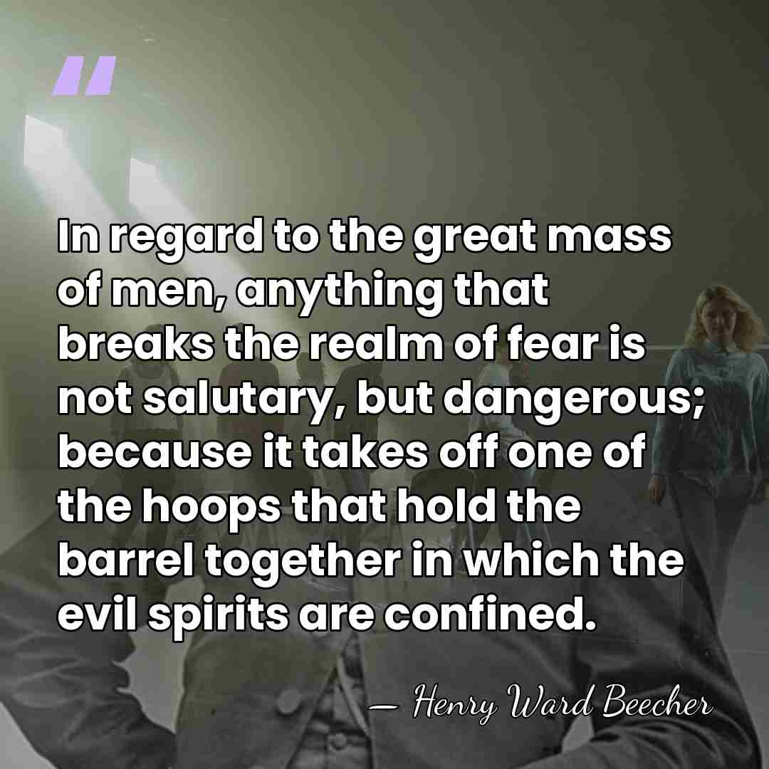 In regard to the great mass of men, anything that breaks the&hellip; - Henry Ward Beecher