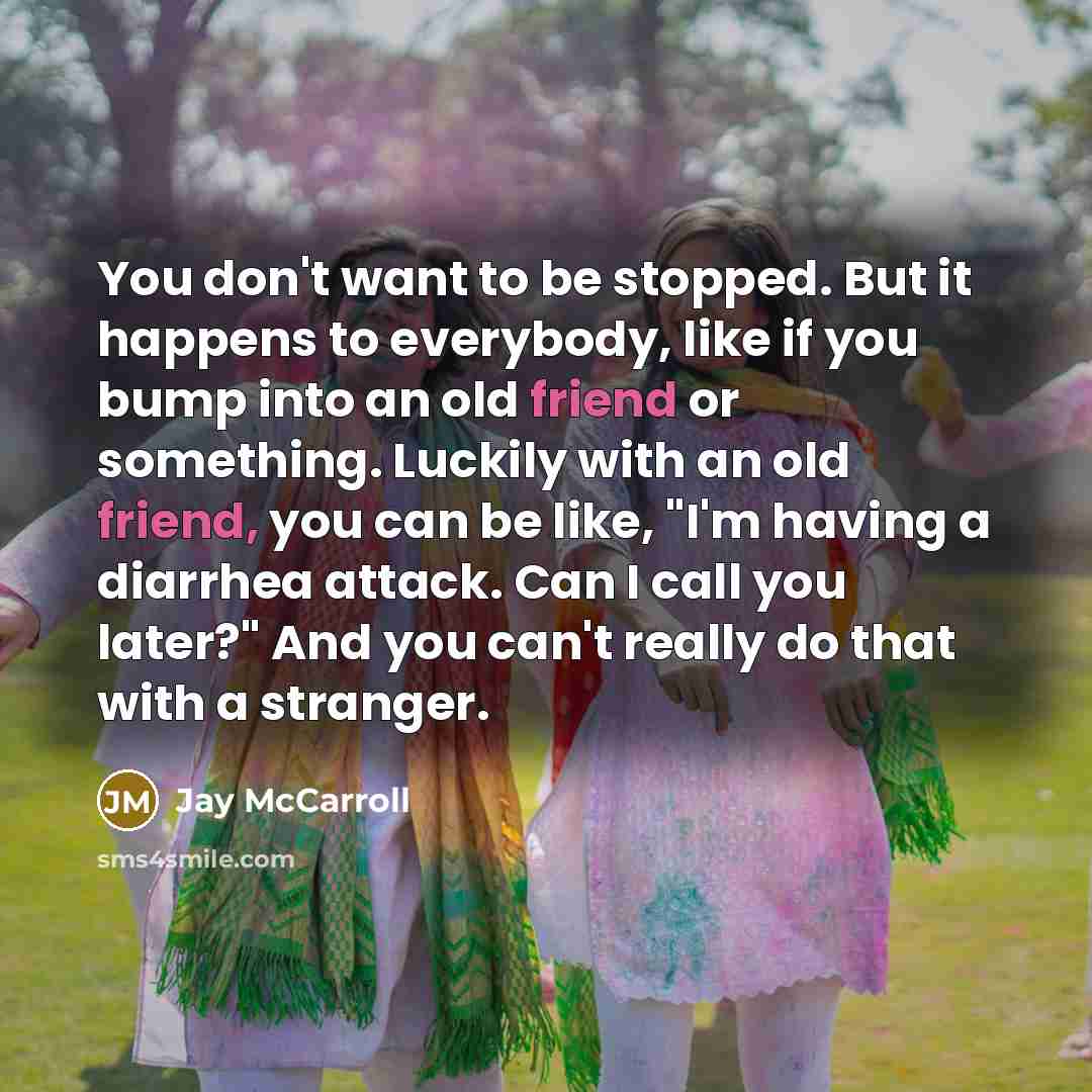 “You don't want to be stopped. But it happens to…” quote by Jay McCarroll