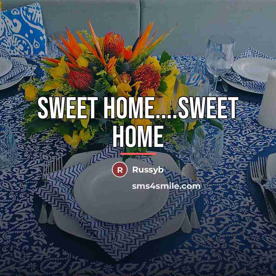 “Sweet home....sweet home…” quote by Russyb