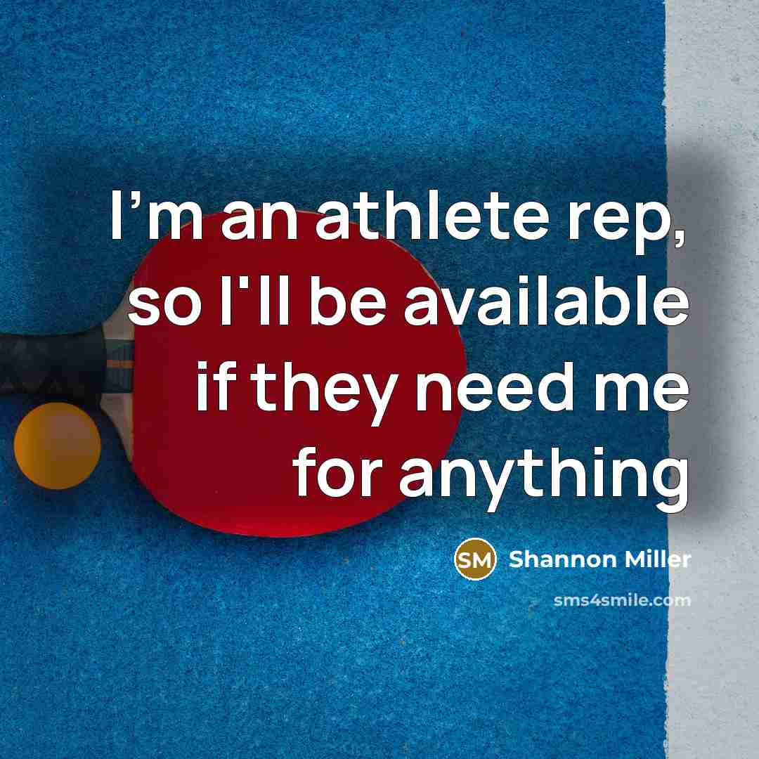 “I'm an athlete rep, so I'll be available if they…” quote by Shannon Miller