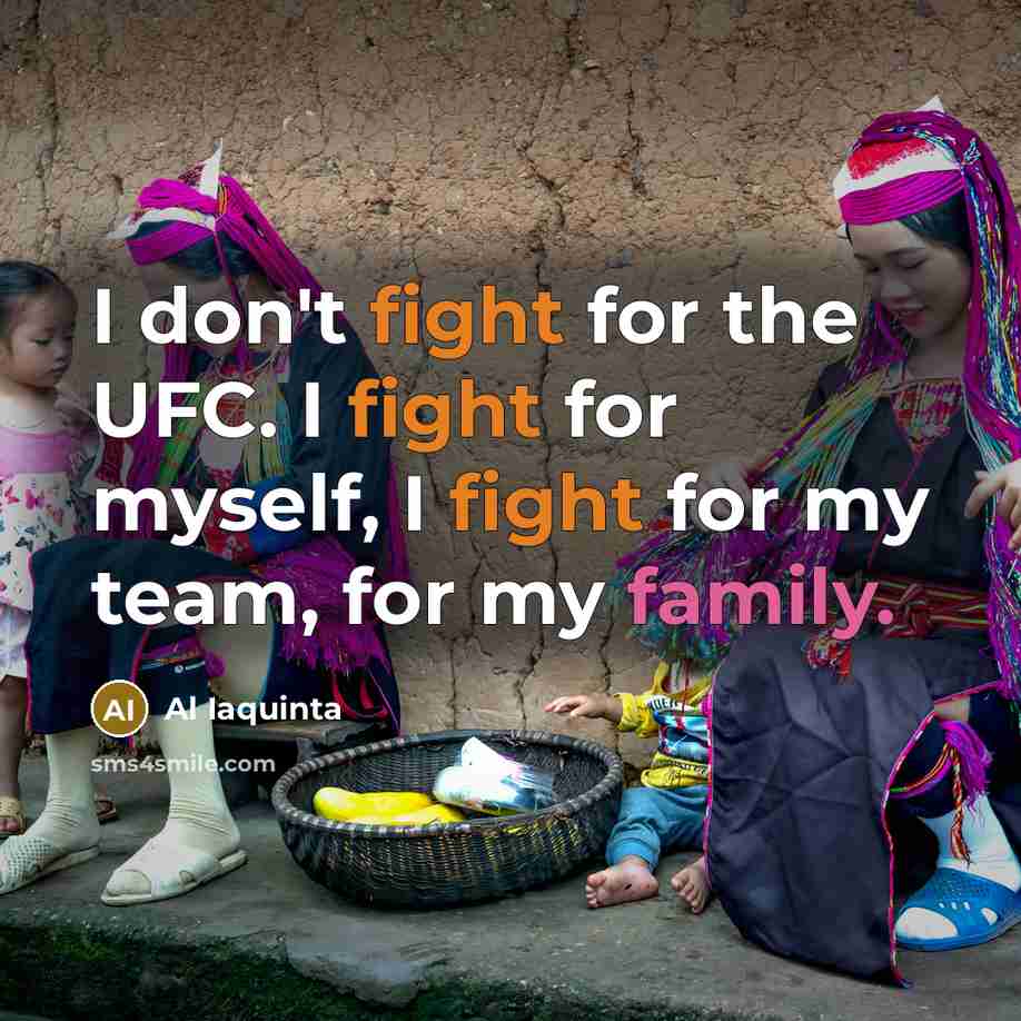 “I don't fight for the UFC. I fight for myself,…” quote by Al Iaquinta