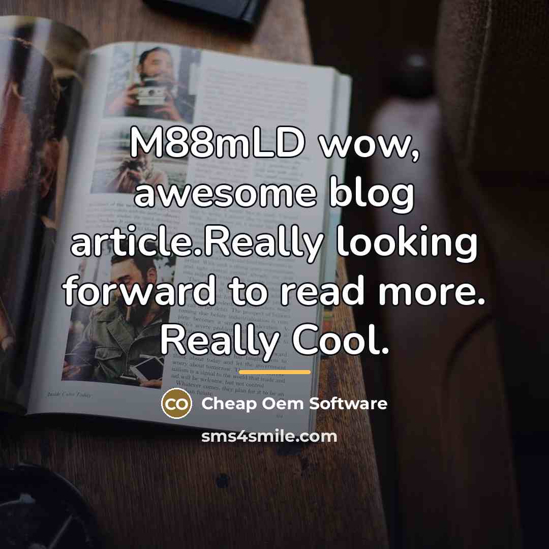 “M88mLD wow, awesome blog article.Really looking forward to read more.…” quote by Cheap Oem Software
