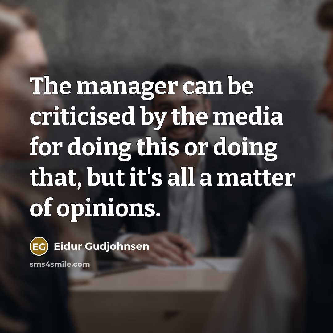“The manager can be criticised by the media for doing…” quote by Eidur Gudjohnsen