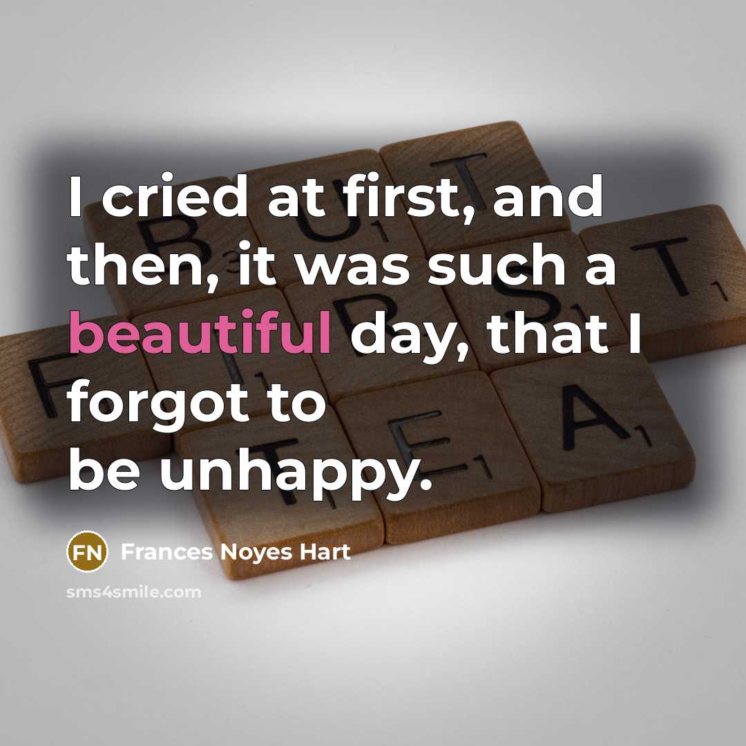 “I cried at first, and then, it was such a…” quote by Frances Noyes Hart