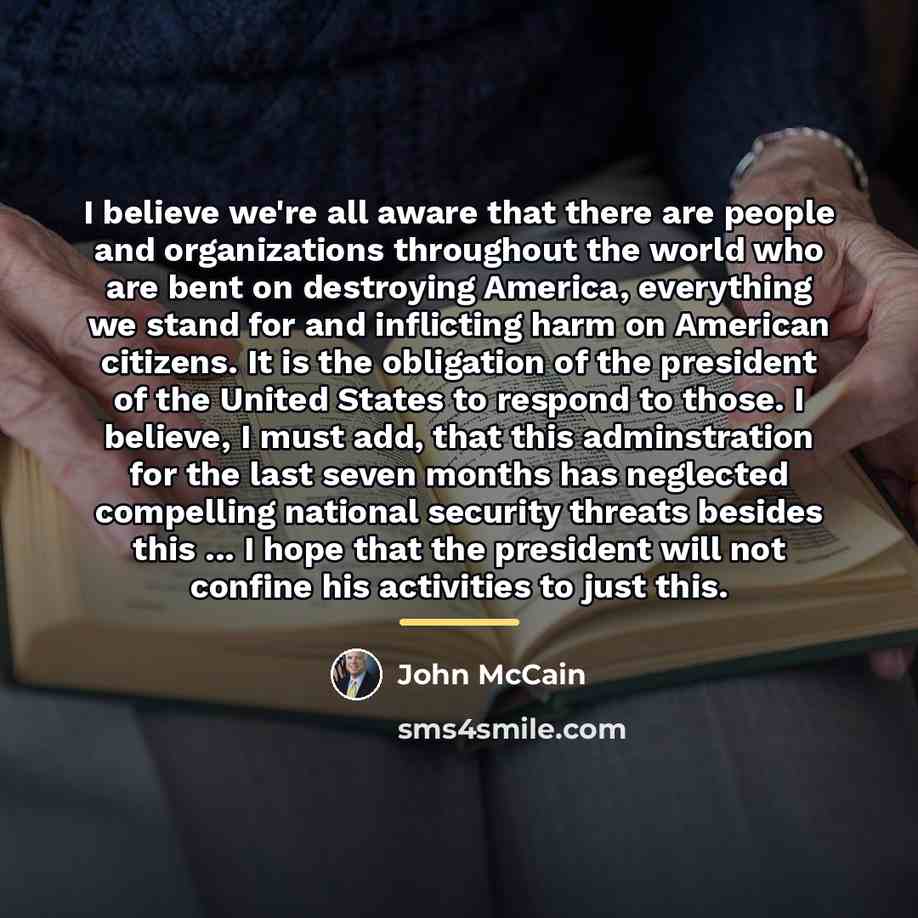 “I believe we're all aware that there are people and…” quote by John McCain