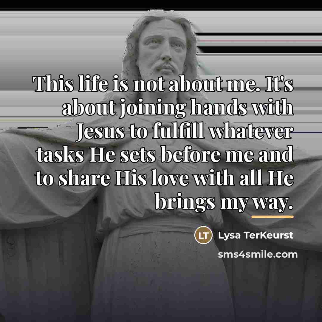 “This life is not about me. It's about joining hands…” quote by Lysa TerKeurst