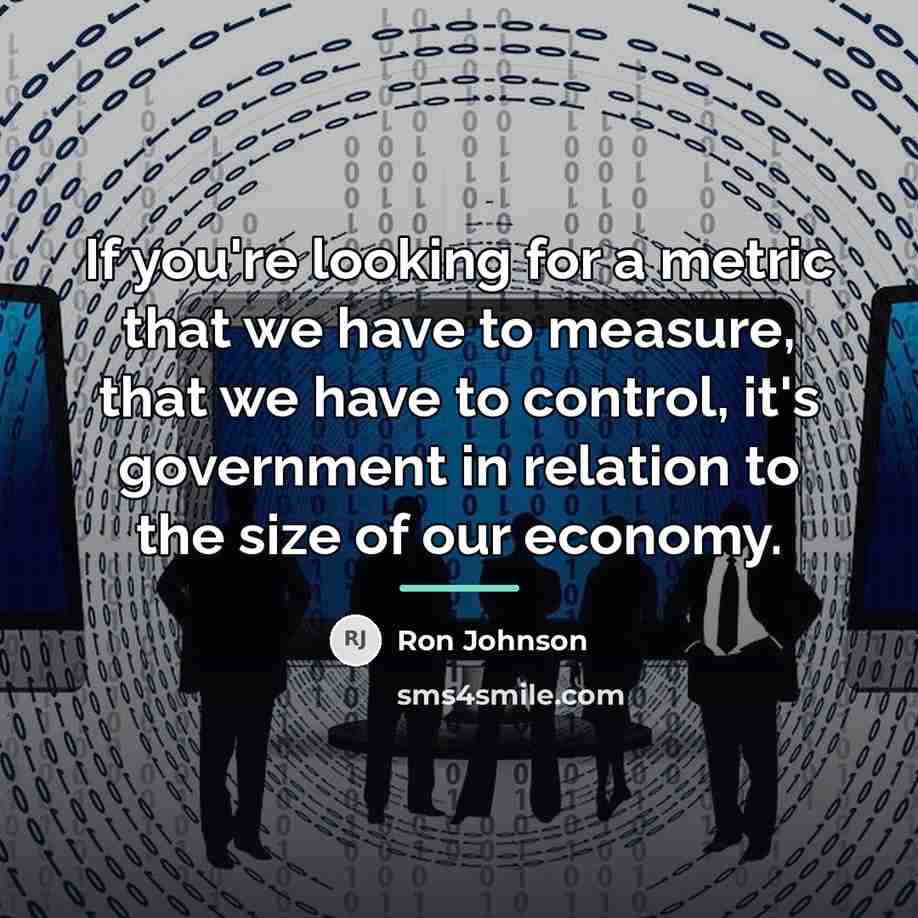 “If you're looking for a metric that we have to…” quote by Ron Johnson
