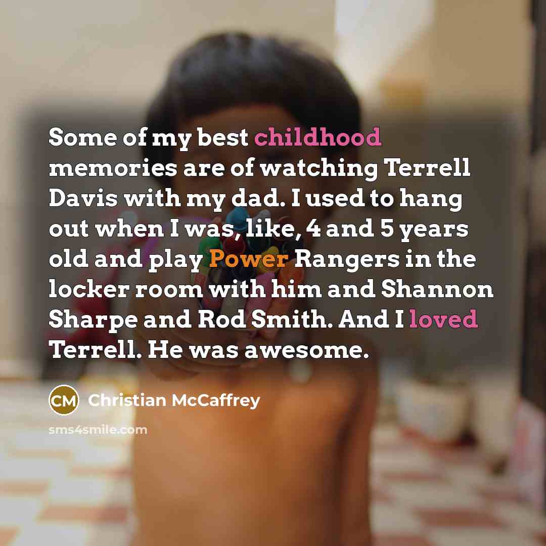“Some of my best childhood memories are of watching Terrell…” quote by Christian McCaffrey