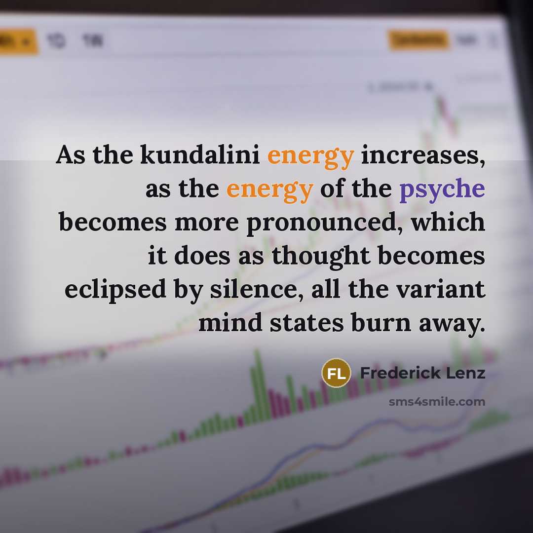 “As the kundalini energy increases, as the energy of the…” quote by Frederick Lenz