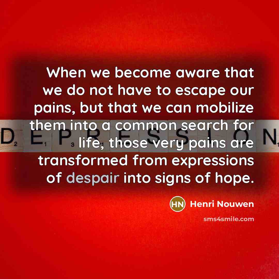 “When we become aware that we do not have to…” quote by Henri Nouwen