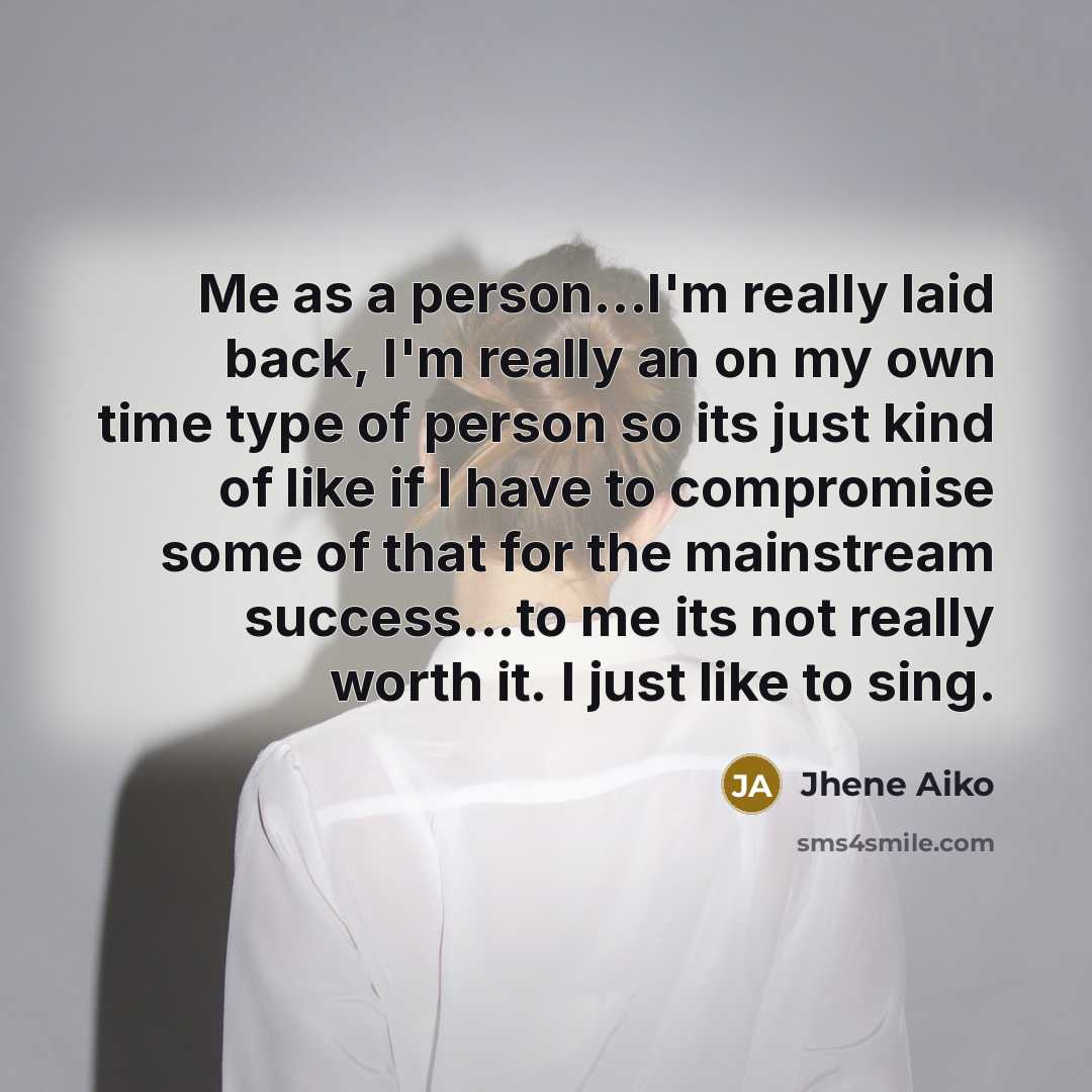 “Me as a person...I'm really laid back, I'm really an…” quote by Jhene Aiko