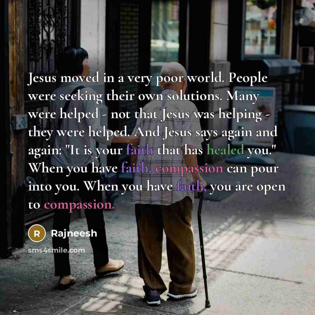 “Jesus moved in a very poor world. People were seeking…” quote by Rajneesh