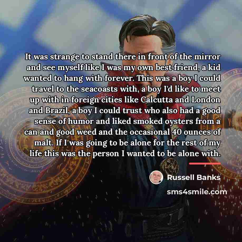 “It was strange to stand there in front of the…” quote by Russell Banks