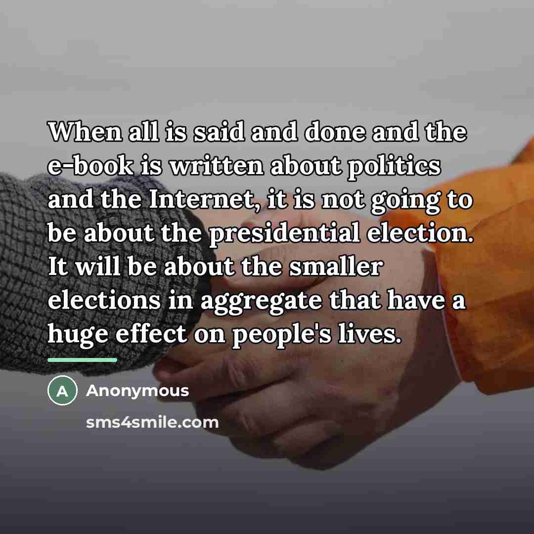 “When all is said and done and the e-book is…” quote by Anonymous
