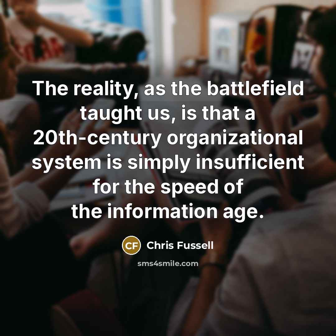 “The reality, as the battlefield taught us, is that a…” quote by Chris Fussell
