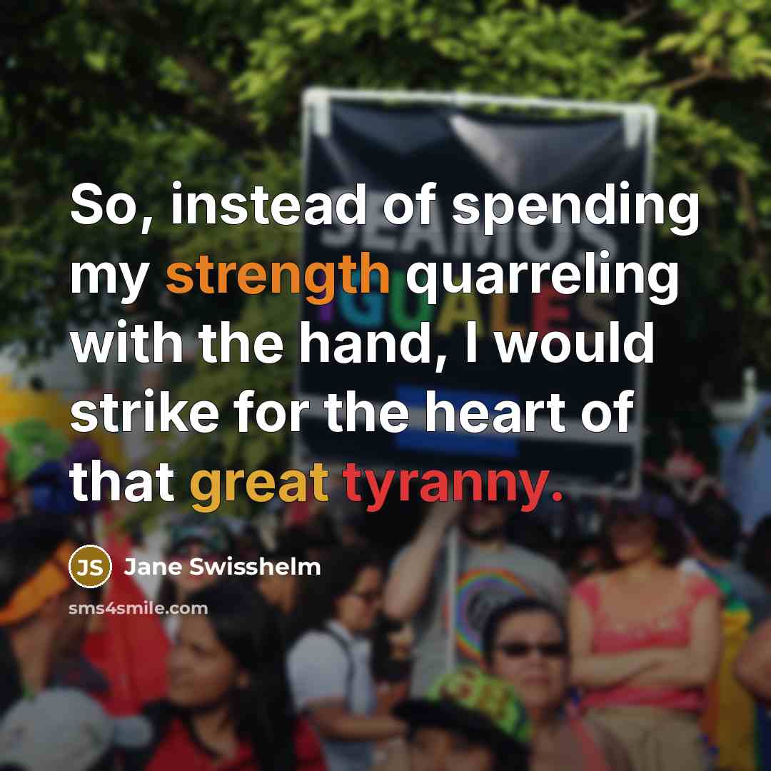 “So, instead of spending my strength quarreling with the hand,…” quote by Jane Swisshelm