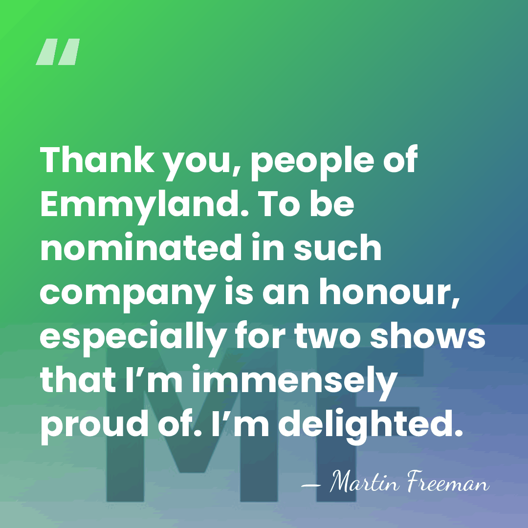 Thank you, people of Emmyland. To be nominated in such company is&hellip; - Martin Freeman