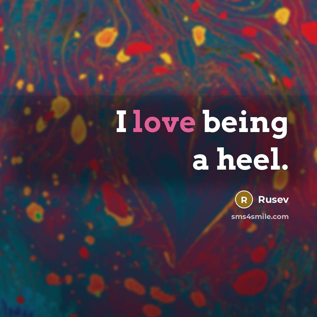 “I love being a heel.…” quote by Rusev