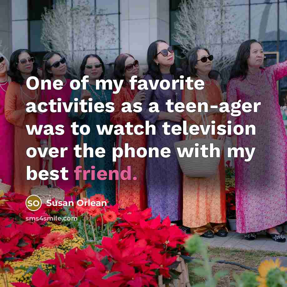 “One of my favorite activities as a teen-ager was to…” quote by Susan Orlean
