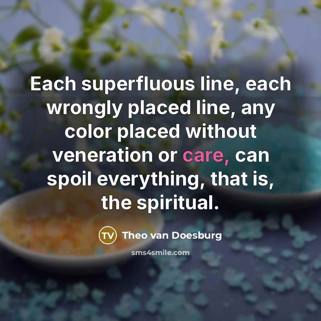 “Each superfluous line, each wrongly placed line, any color placed…” quote by Theo van Doesburg