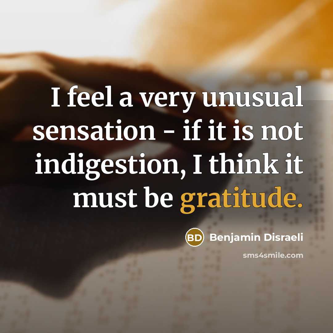 “I feel a very unusual sensation - if it is…” quote by Benjamin Disraeli