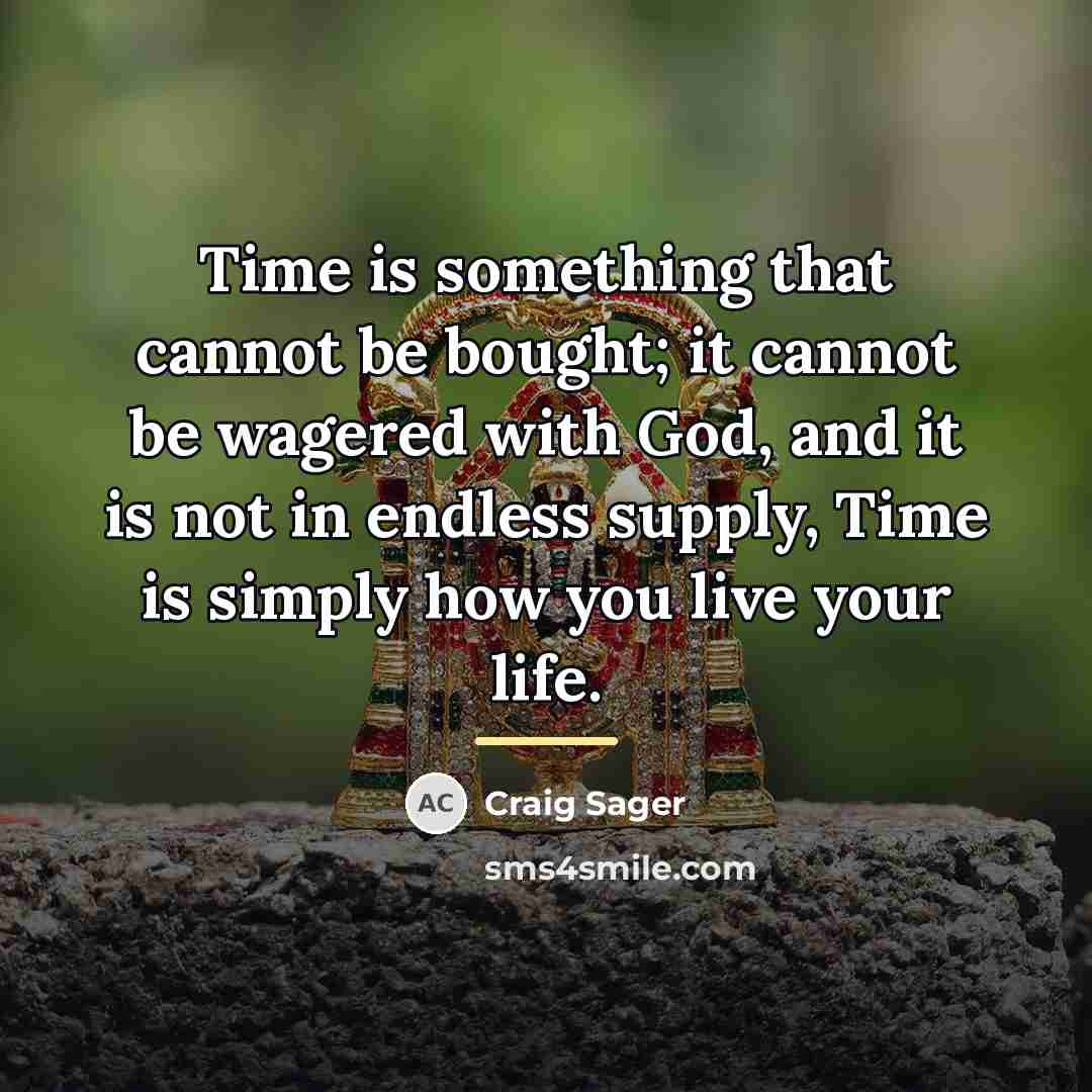 “Time is something that cannot be bought; it cannot be…” quote by Craig Sager