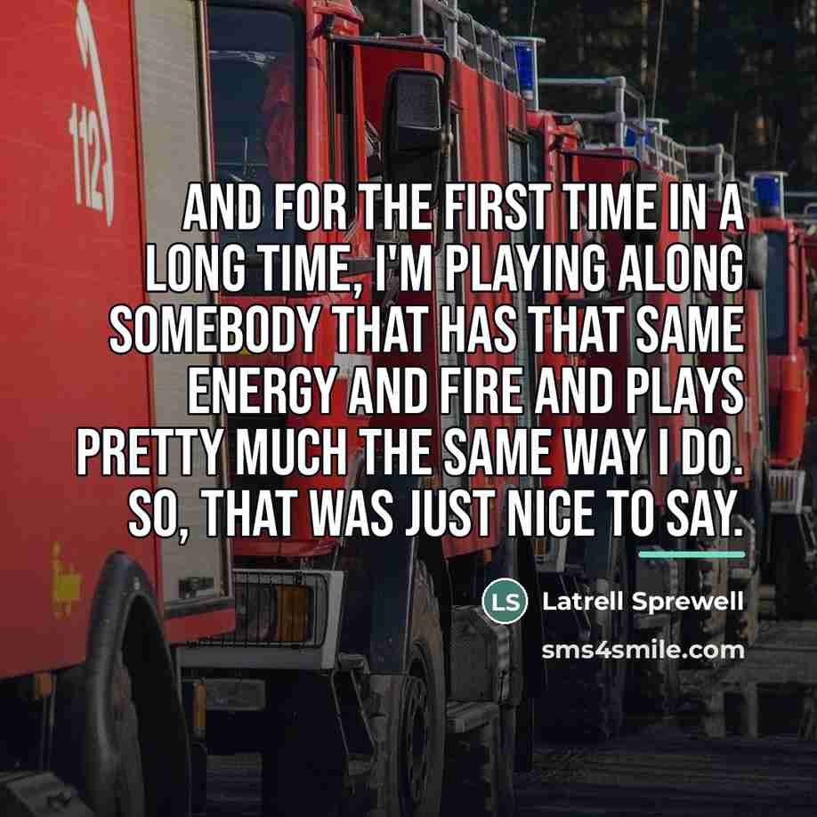 “And for the first time in a long time, I'm…” quote by Latrell Sprewell