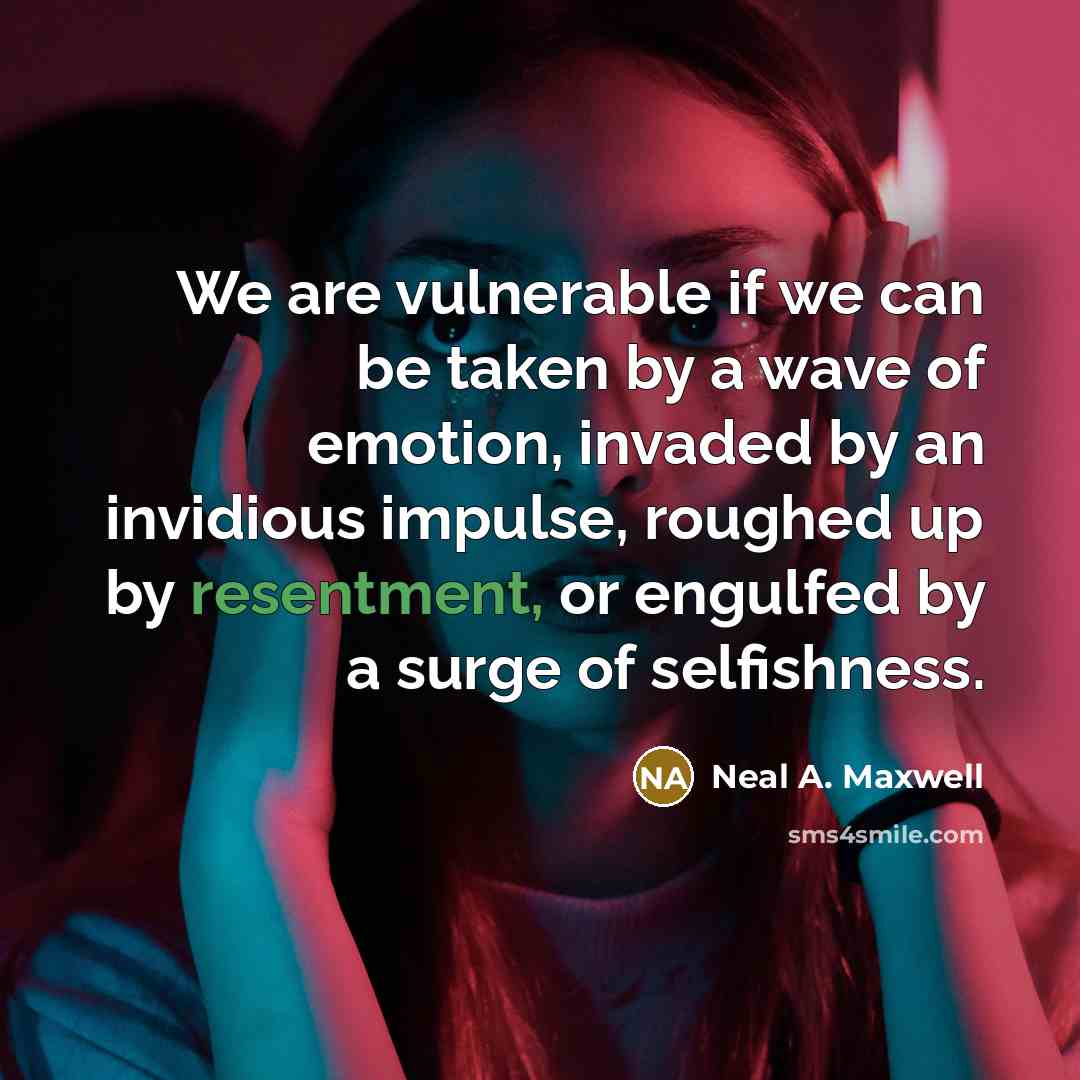 “We are vulnerable if we can be taken by a…” quote by Neal A. Maxwell
