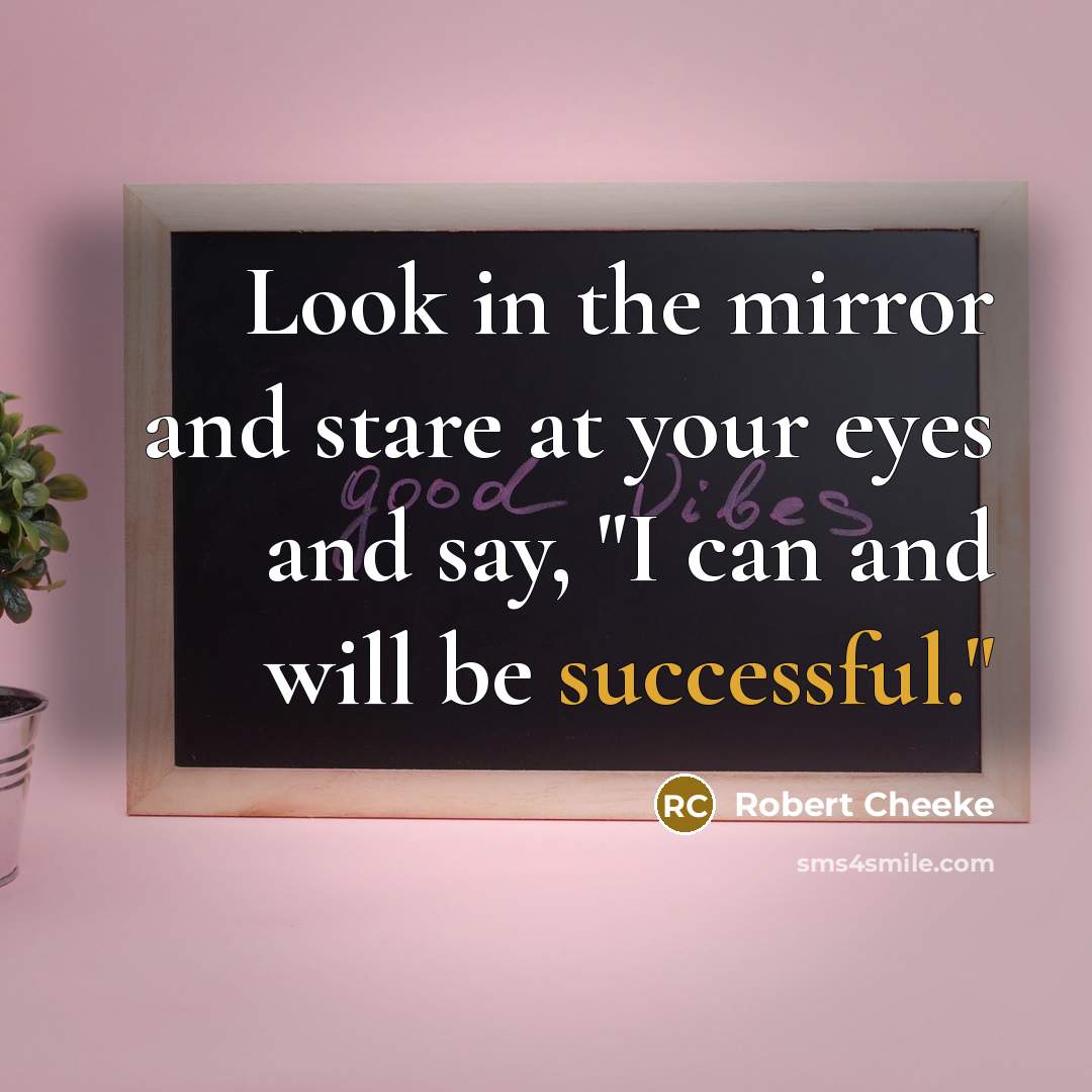 “Look in the mirror and stare at your eyes and…” quote by Robert Cheeke