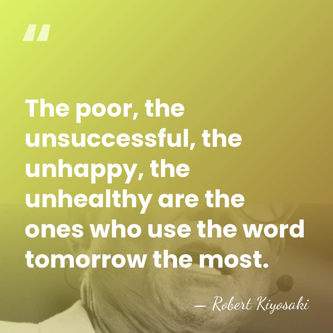 The poor, the unsuccessful, the unhappy, the unhealthy are the ones who&hellip; - Robert Kiyosaki