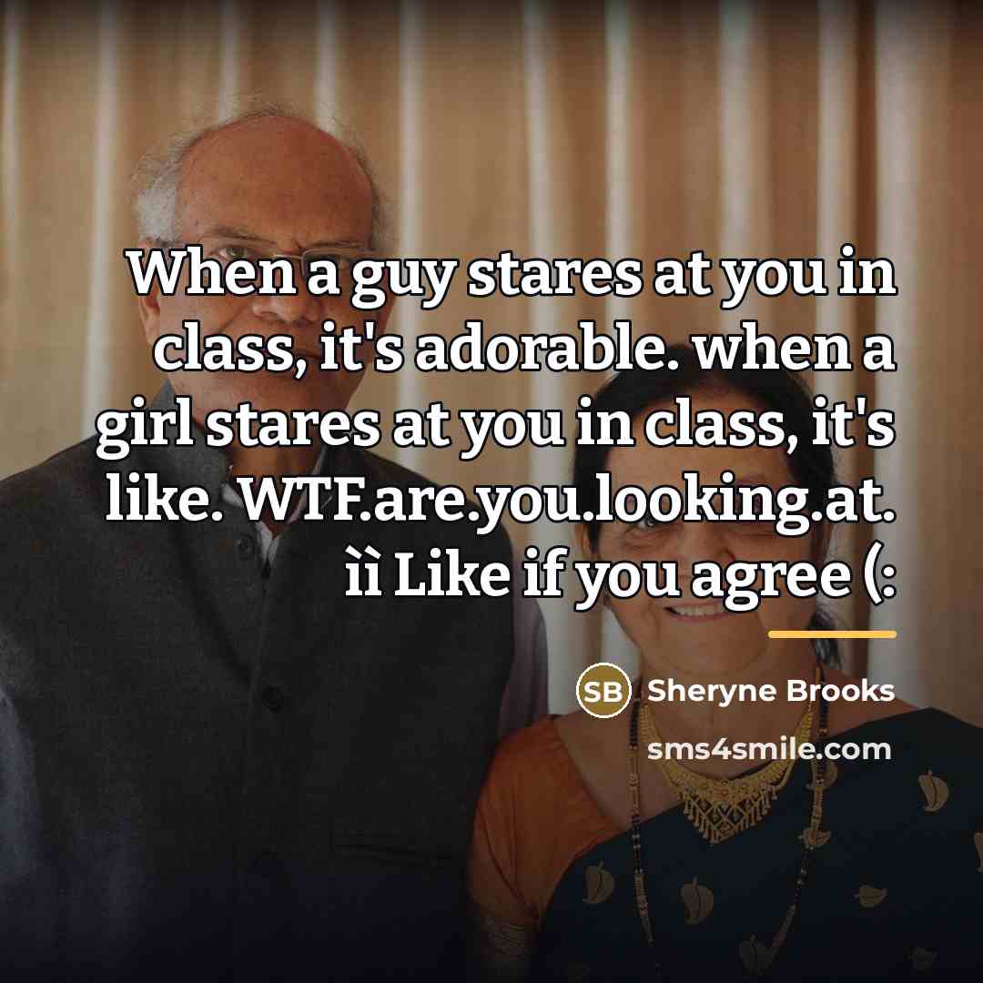 “When a guy stares at you in class, it's adorable.…” quote by Sheryne Brooks