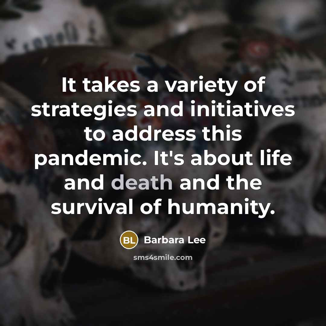 “It takes a variety of strategies and initiatives to address…” quote by Barbara Lee