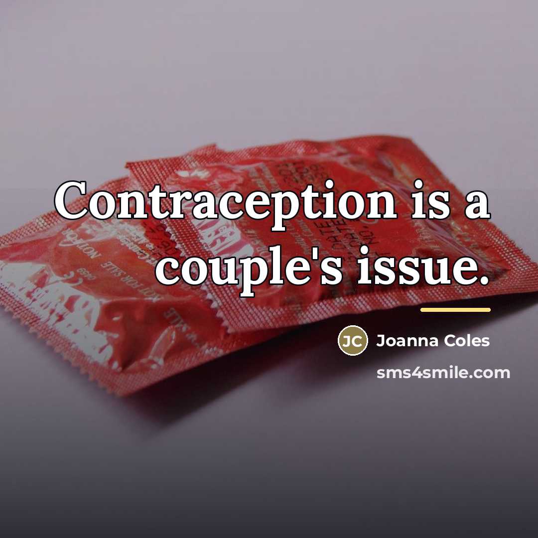 “Contraception is a couple's issue.…” quote by Joanna Coles