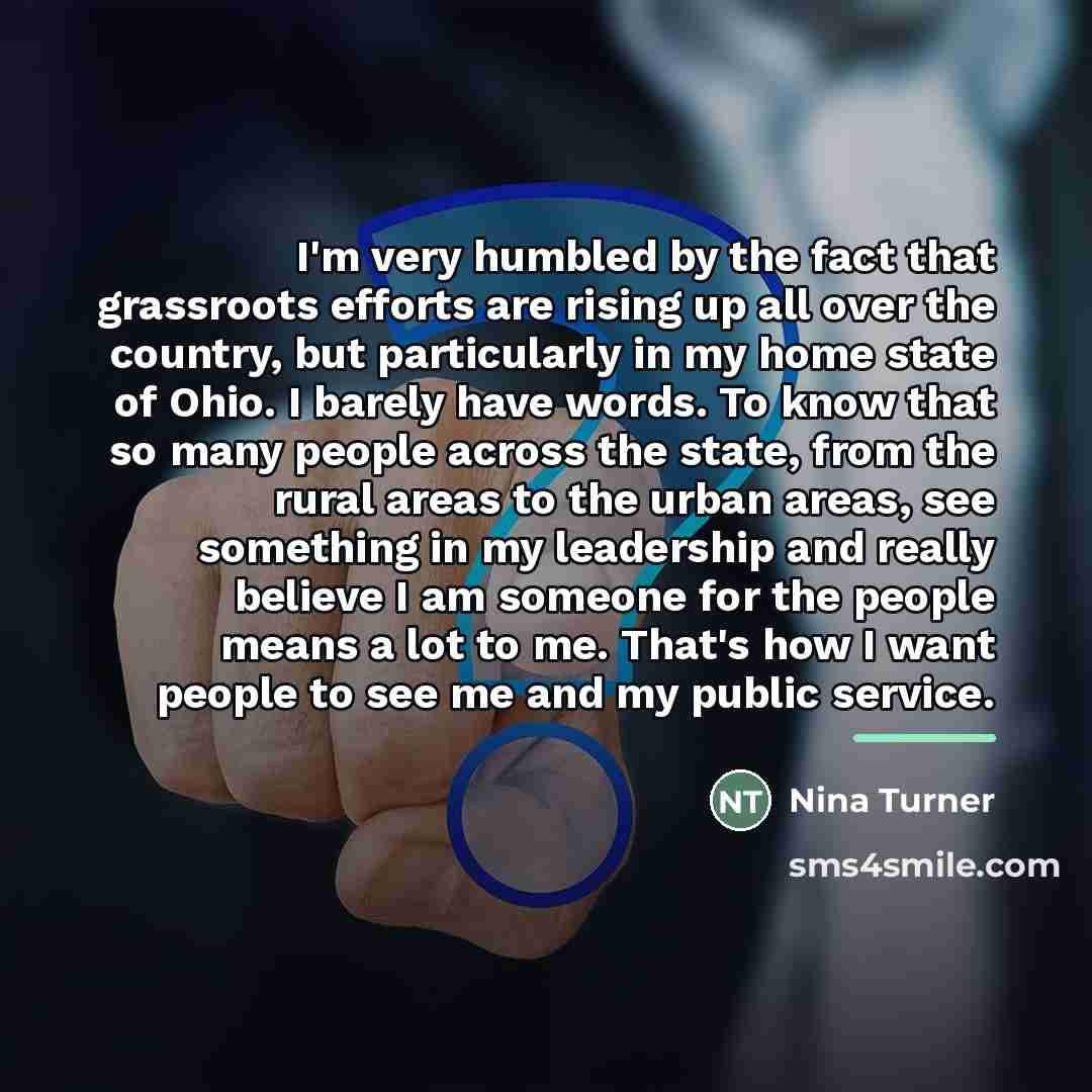 “I'm very humbled by the fact that grassroots efforts are…” quote by Nina Turner
