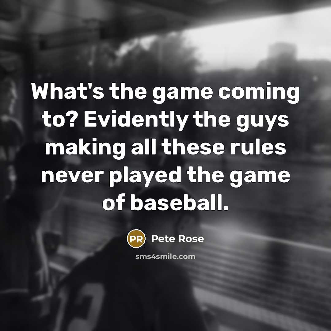 “What's the game coming to? Evidently the guys making all…” quote by Pete Rose