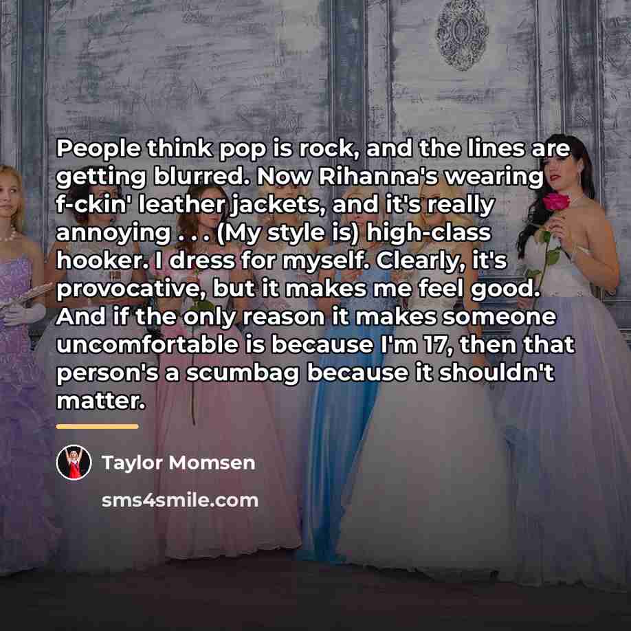 “People think pop is rock, and the lines are getting…” quote by Taylor Momsen