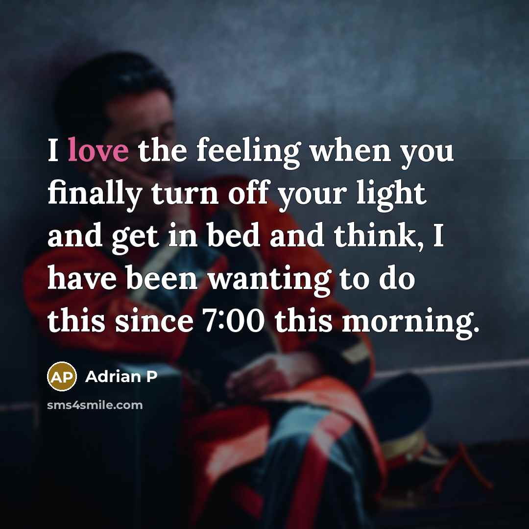 “I love the feeling when you finally turn off your…” quote by Adrian P