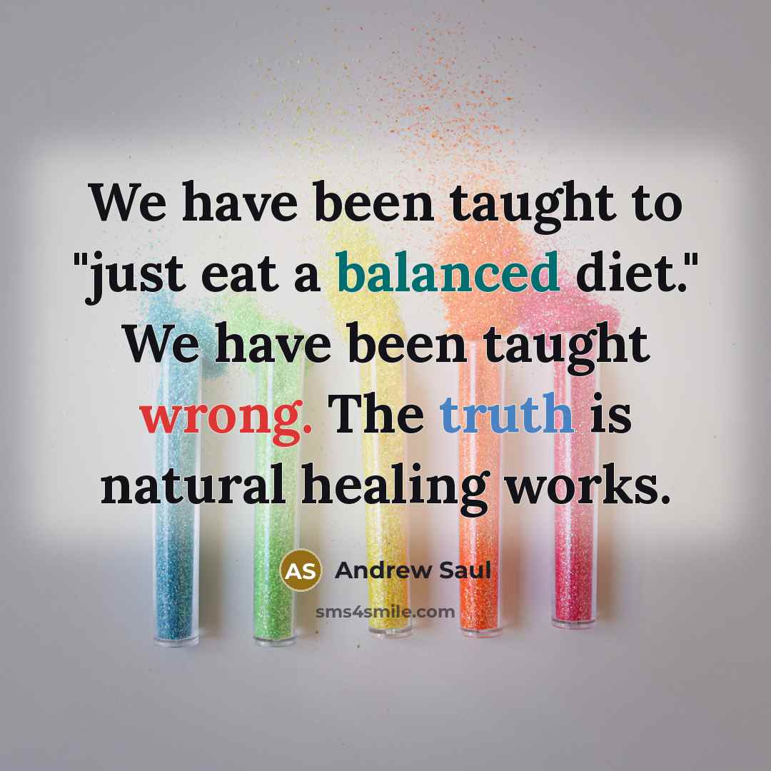 “We have been taught to "just eat a balanced diet."…” quote by Andrew Saul