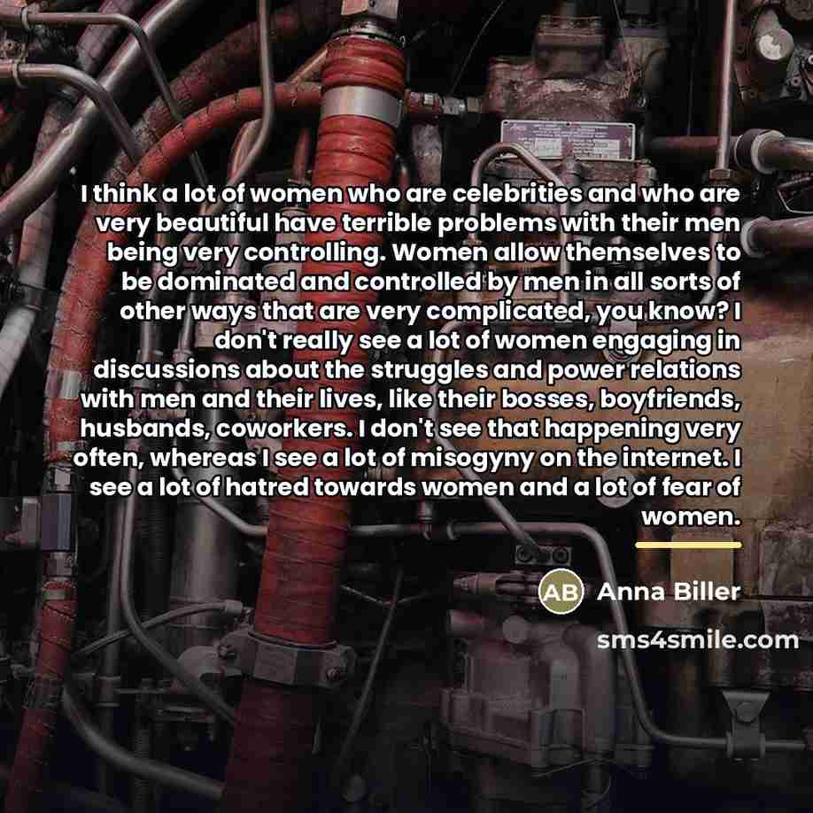 “I think a lot of women who are celebrities and…” quote by Anna Biller