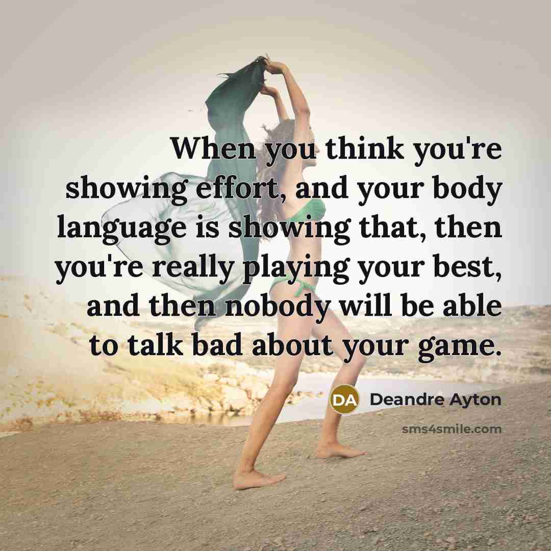 “When you think you're showing effort, and your body language…” quote by Deandre Ayton