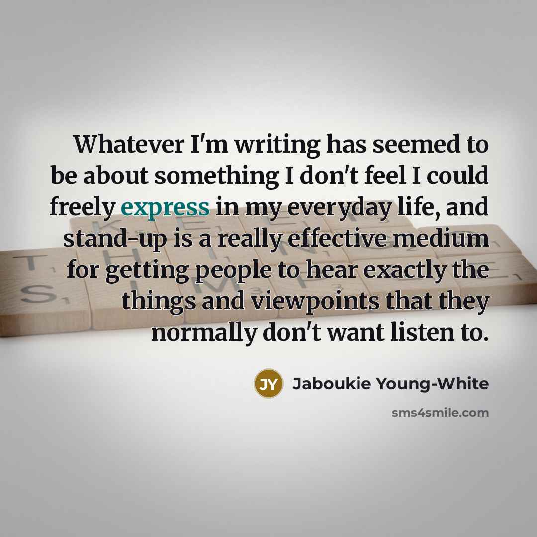 “Whatever I'm writing has seemed to be about something I…” quote by Jaboukie Young-White