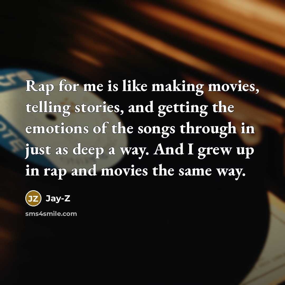 “Rap for me is like making movies, telling stories, and…” quote by Jay-Z